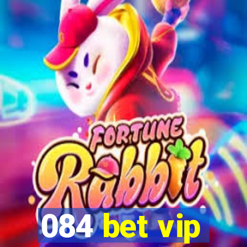 084 bet vip